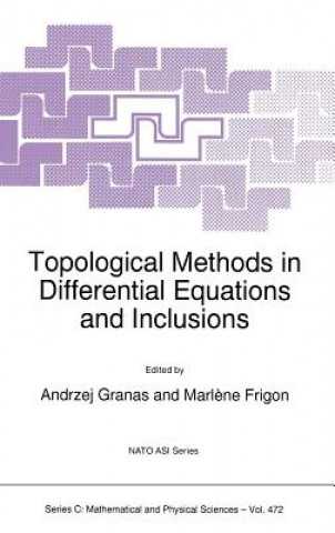 Topological Methods in Differential Equations and Inclusions