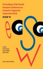 Proceedings of the Fourth European Conference on Computer-Supported Cooperative Work ECSCW '95