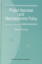 Project Appraisal and Macroeconomic Policy