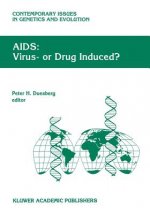 AIDS: Virus- or Drug Induced?