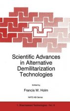 Scientific Advances in Alternative Demilitarization Technologies