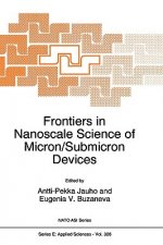 Frontiers in Nanoscale Science of Micron/Submicron Devices