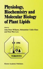 Physiology, Biochemistry and Molecular Biology of Plant Lipids