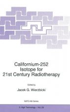 Californium-252 Isotope for 21st Century Radiotherapy