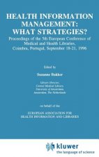 Health Information Management: What Strategies?