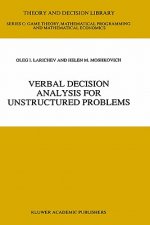 Verbal Decision Analysis for Unstructured Problems