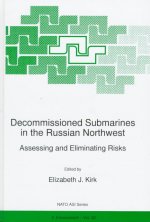 Decommissioned Submarines in the Russian Northwest