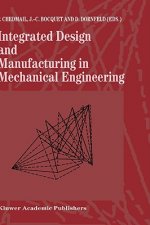 Integrated Design and Manufacturing in Mechanical Engineering