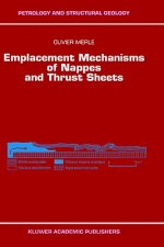 Emplacement Mechanisms of Nappes and Thrust Sheets