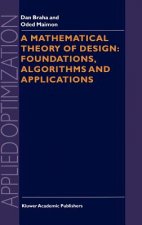 Mathematical Theory of Design: Foundations, Algorithms and Applications
