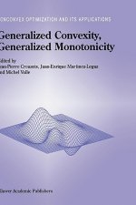 Generalized Convexity, Generalized Monotonicity: Recent Results