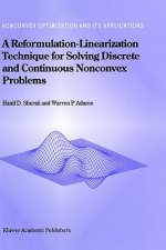 Reformulation-Linearization Technique for Solving Discrete and Continuous Nonconvex Problems