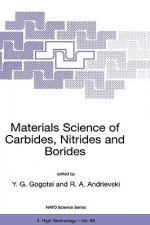 Materials Science of Carbides, Nitrides and Borides