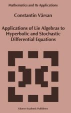 Applications of Lie Algebras to Hyperbolic and Stochastic Differential Equations