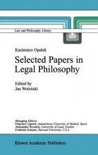 Kazimierz Opalek Selected Papers in Legal Philosophy