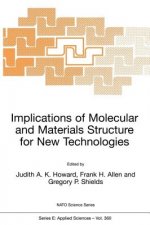 Implications of Molecular and Materials Structure for New Technologies