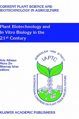 Plant Biotechnology and In Vitro Biology in the 21st Century