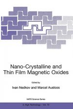 Nano-Crystalline and Thin Film Magnetic Oxides