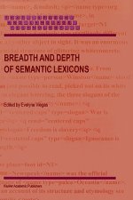 Breadth and Depth of Semantic Lexicons