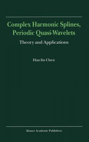 Complex Harmonic Splines, Periodic Quasi-Wavelets