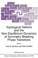 Topological Defects and the Non-Equilibrium Dynamics of Symmetry Breaking Phase Transitions
