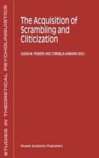 Acquisition of Scrambling and Cliticization