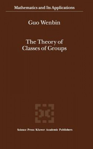 The Theory of Classes of Groups