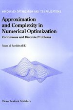 Approximation and Complexity in Numerical Optimization