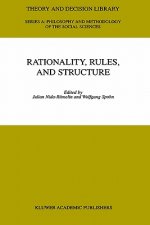 Rationality, Rules, and Structure