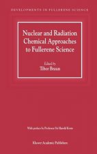 Nuclear and Radiation Chemical Approaches to Fullerene Science