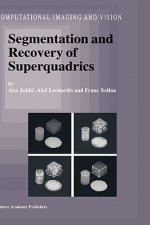 Segmentation and Recovery of Superquadrics