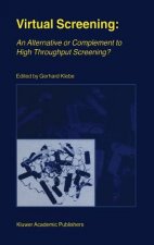 Virtual Screening: An Alternative or Complement to High Throughput Screening?
