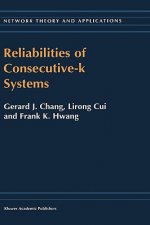 Reliabilities of Consecutive-k Systems