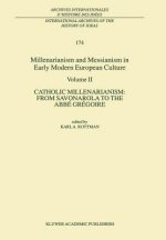 Millenarianism and Messianism in Early Modern European Culture