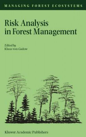 Risk Analysis in Forest Management
