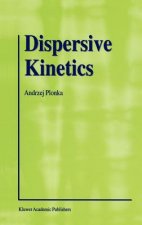 Dispersive Kinetics