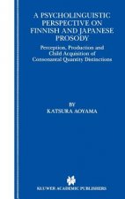 Psycholinguistic Perspective on Finnish and Japanese Prosody