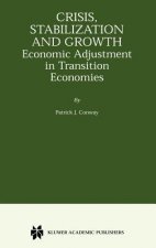 Crisis, Stabilization and Growth
