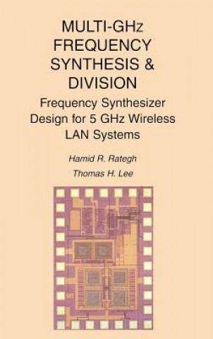 Multi-GHz Frequency Synthesis & Division