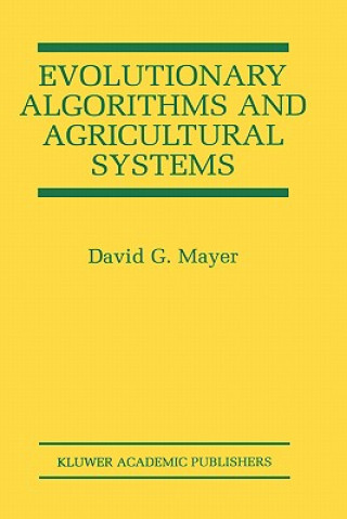 Evolutionary Algorithms and Agricultural Systems