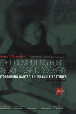 Soft Computing for Knowledge Discovery