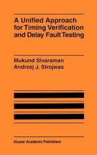 Unified Approach for Timing Verification and Delay Fault Testing