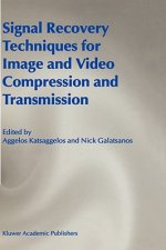 Signal Recovery Techniques for Image and Video Compression and Transmission