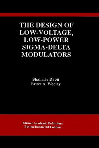 Design of Low-Voltage, Low-Power Sigma-Delta Modulators
