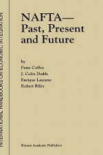 NAFTA - Past, Present and Future