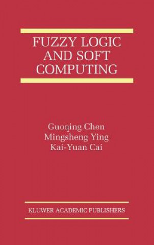 Fuzzy Logic and Soft Computing