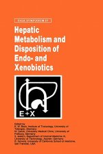 Hepatic Metabolism and Disposition of Endo- and Xenobiotics