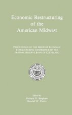 Economic Restructuring of the American Midwest