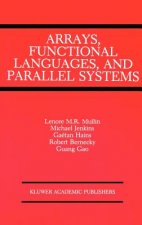 Arrays, Functional Languages, and Parallel Systems