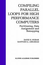 Compiling Parallel Loops for High Performance Computers